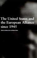 The United States and the European Alliance Since 1945