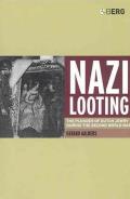 Nazi Looting: The Plunder of Dutch Jewry During the Second World War