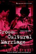 Cross-Cultural Marriage: Identity and Choice