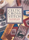 Celtic Cross Stitch Over 40 Small Exciti