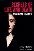 Secrets of Life & Death Women & the Mafia