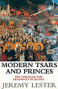 Modern Tsars & Princes