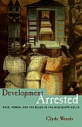 Development Arrested The Blues & Plantat
