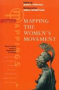 Mapping the Women's Movement: Feminist Politics and Social Transformation in the North