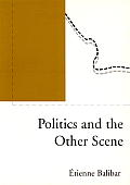 Politics & The Other Scene
