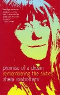 Promise of a Dream Remembering the Sixties