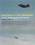 Masters Of The Universe Natos Balkan Cru