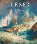 Life & Masterworks Of J M W Turner