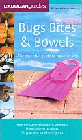 Cadogan Guide Bugs Bites & Bowels 4th Edition