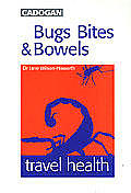 Cadogan Bugs Bites & Bowels 2nd Edition
