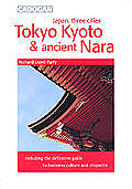 Cadogan Tokyo Kyoto & Ancient Nara 1st Edition