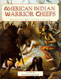 American Indian Warrior Chiefs