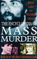 Encyclopedia Of Mass Murder Over 200 Of The Most