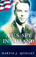 U S Spy In Ireland
