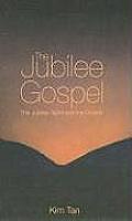 Jubilee Gospel The Jubilee Spirit & the Church