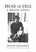 Bread Of Exile A Russian Family