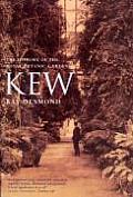 Kew The History of the Royal Botanic Gardens