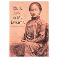 Bali Java In My Dreams