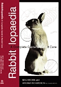 Rabbitlopaedia A Complete Guide To Rabbit Care