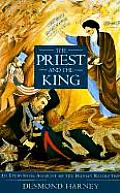 The Priest and the King: An Eyewitness Account of the Iranian Revolution