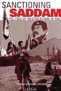 Sanctioning Saddam: The Politics of Intervention in Iraq