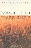 Paradise Lost: Rural Idyll and Social Change Since 1800
