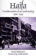 Haifa: Transformation of an Arab Society, 1918-1939