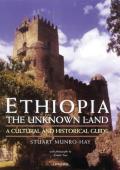 Ethiopia the Unknown Land A Cultural & Historical Guide