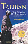 Taliban Islam Oil & The New Great Game