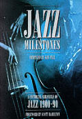 Jazz Milestones A Pictorial Chronicle