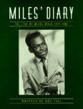 Miles Diary The Life Of Miles Davis 1947