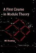 First Course In Module Theory