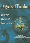 Degrees of Freedom Living in Dynamic Boundaries