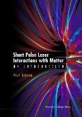 Short Pulse Laser Inter Matter