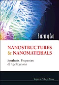 Nanostructures & Nanomaterials Synthesis Properties & Applications
