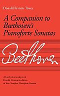 Companion to Beethovens Pianoforte Sonatas a Bar by Bar Analysis of Beethovens 32 Pianoforte Sonatas