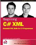 Beginning C# XML Essential XML Skills
