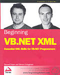 Beginning VB.NET XML Essential Skills
