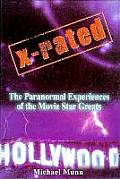 X Rated The Paranormal Experiences Of