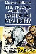 Private World Of Daphne Du Maurier