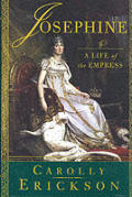 Josephine A Life Of The Empress