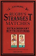 Rugbys Strangest Matches Extraordinary