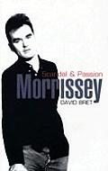 Morrissey Scandal & Passion