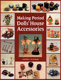 Making Period Dolls House Accessories