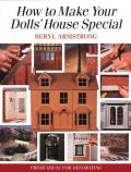 How to Make Your Dolls House Special Fresh Ideas for Decorating with Style