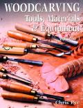 Woodcarving Tools Material & Equipment Volume 1