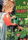 Plant Alert Garden Guide For Parents