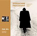 Approaching Photography Revised & Updated