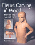 Figure Carving In Wood Human & Animal Fo