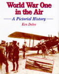 World War One In The Air A Pictorial His